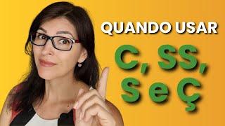 Quando usar Ç, SS, S, C em Português? | #learnportuguese #learnbrazilianportuguese