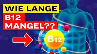 Wie lange dauert die Genesung von Vitamin B12-Mangel?