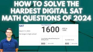 December 2024 SAT Prep: The 10 Hardest Digital SAT Math Questions of 2024