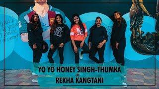 Thumka - Honey Singh | Fitness Video | Rekha Kangtani | Zumba