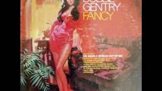 Bobbie Gentry - Fancy