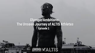 Olympic Ambitions: The Unseen Journey of ALTIS Athletes: Camp.Cayman - Episode 1