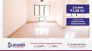2.5 BHK in Lodha Paradise Majiwada Thane | 2.5 BHK Flat for Sale in Thane West