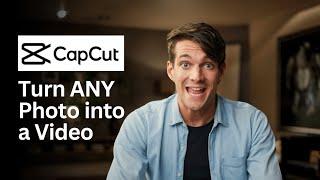 Turn ANY Photo into a Video using CapCut