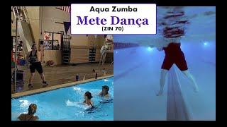 Aqua Zumba "Mete Dança" (ZIN 70) -- Split Screen --