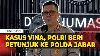 Bareskrim Polri Beri Arahan ke Polda Jabar Terkait Kasus Pembunuhan Vina