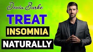 How To Treat Insomnia Naturally Without Medication | Devin Burke