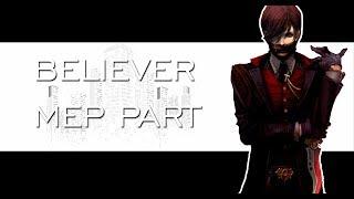 MEP part 1(MEP Believer)