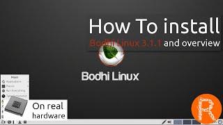 How To install Bodhi Linux 3.1.1 and overview | the Enlightened Linux Distribution