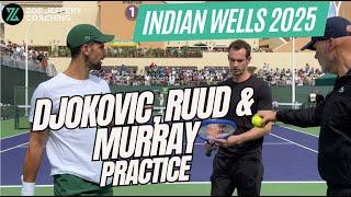 DJOKOVIC, MURRAY & RUUD Practice @ Indian Wells - 5 March 2025