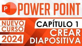 Curso de PowerPoint 2024 - Capítulo 1 - Como Crear Diapositivas