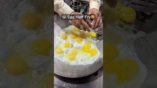 12 Egg Half Fry Making Rs 180/- Only | Indian Street Food #shorts