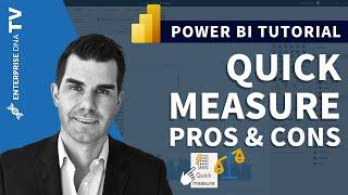 Pros & Cons of Quick Measure In Power BI - A New And Better Way To Boost Productivity
