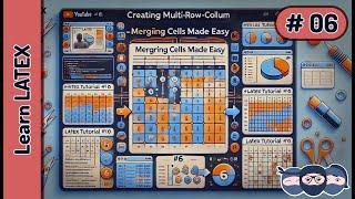How to merge rows and columns of tables in LaTeX | Learn Latex 06