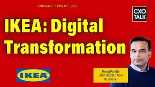 Digital Transformation in Retail with IKEA's Chief Digital Officer | CXOTalk #835