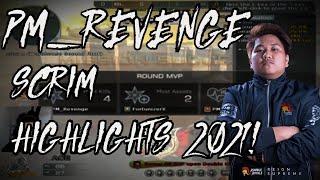 PM_Revenge SCRIM HIGHLIGHTS 2021!