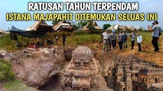 VIRAL..! RATUSAN TAHUN TERPENDAM AKHIRNYA ISTANA MAJAPAHIT DITEMUKAN SELUAS INI