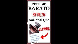 Perfume NACIONAL Barato Que Lembra IMPORTADO CARÍSSIMO (La Nuit Trésor)