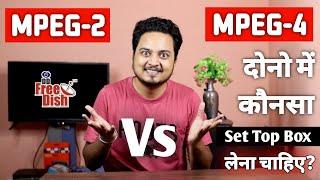 DD Free Dish MPEG-2 Vs MPEG-4 Set Top box Comparison in Hindi|