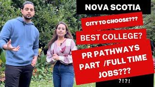 Why To Choose Nova Scotia For Studies & PR || Is It Worth Moving To NS ??  Is It Safe for Students?