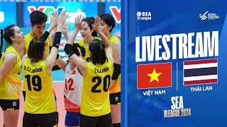  TRỰC TIẾP | VIỆT NAM vs THÁI LAN | Tuần 1 | Giải bóng chuyền nữ SEA V.League 2024