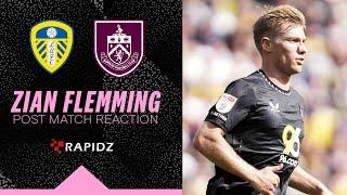 Zian Flemming On Making Clarets Debut | REACTION | Leeds United 0-1 Burnley