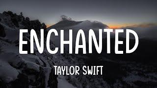 Enchanted - Taylor Swift (Lyrics) || One Direction, Ed Sheeran, Justin Bieber | Lyrical Miracles