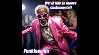 Funkissman - We've ride on Groove (Funk - 1977) - instrumental version