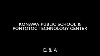 Konawa Public School & Pontotoc Technology Center Q & A