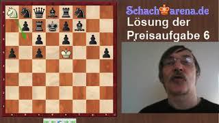 Lösung der 6. Preisaufgabe  - Schacharena-