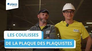 Placo® Plume : dans les coulisses de la plaque des plaquistes