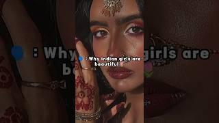 ️ : why Indian girls are soo beautiful #shorts #girl