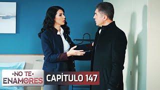 No Te Enamores Capitulo 147 (Audio Español) | Kaderimin Yazıldığı Gün