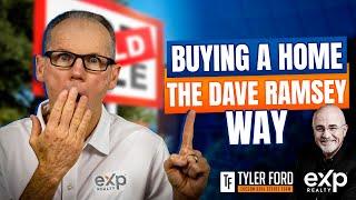 [HOW TO] BUY A HOME - THE DAVE RAMSEY WAY | Tucson Real Estate