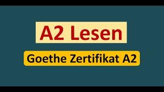 Goethe Zertifikat A2 Lesen Modelltest 2024 mit Lösung am Ende || Vid - 242