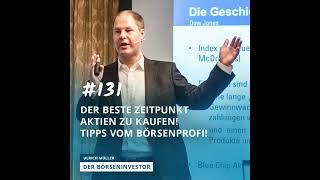 #131 Der beste Zeitpunkt Aktien zu kaufen! Tipps vom Börsenprofi!