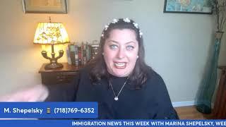 Immigration News with Marina Shepelsky at 11 am on 12/09/2021