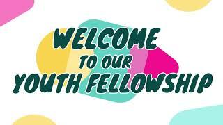 WELCOME TO OUR YOUTH FELLOWSHIP LOOPS