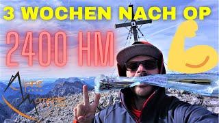 VON 0 AUF 2713!!! 3 Wochen nach 6H OPERATION Watzmannüberschreitung  | #NEVERGIVEUP (Part 2/4)