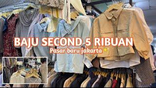 BAJU SECOND 5 RIBUAN DI PASAR BARU | THRIFT PASAR BARU