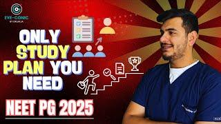 HOW TO STUDY FOR #neetpg2025 | THE PERFECT PLAN