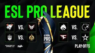 День 1 |  ESL Pro League Season 20 | Playoffs | КРNВОЙ ЭФИР