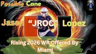 Possible Cane: Jasen JROC Lopez Slot WR for the 2026 Class will be our Next Miami Hurricane