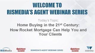 Home Buying in the 21st Century: How Rocket Mortgage Can Help You and Your Clients