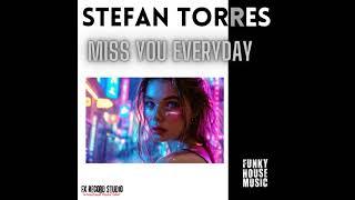 STEFAN TORRES - Miss You Everyday NUDISCO 2025