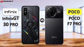 Poco F7 Pro vs Infinix GT30 Pro - Full Specifications & Comprison Video 2025