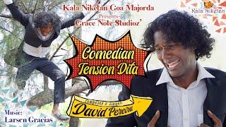 Comedian Tension Dita | David Pereira