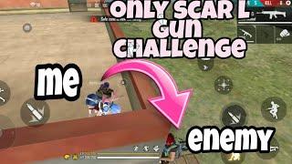 Only scarL gun challenge in free fire || mehra gaming.