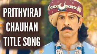 Title Song - Prithviraj Chauhan | Ep 7, 6 | Chakravarti Samrat Prithviraj Chauhan