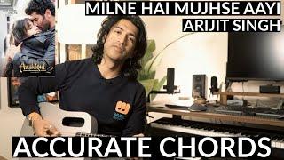 Milne Hai Mujhse Aayi - ACCURATE Guitar Intro and Chords | Arijit Singh